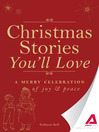 Christmas Stories You'll Love (eBook): A Merry Celebration of Joy and Peace